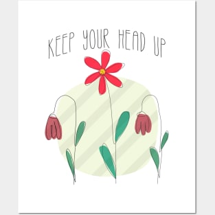 Keep Your Head Up Posters and Art